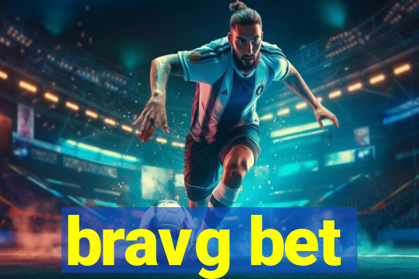 bravg bet